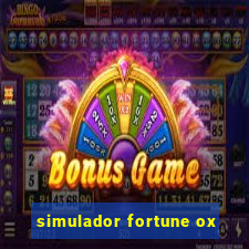 simulador fortune ox